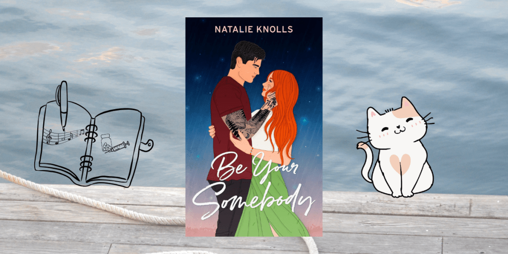 Cover of Be Your Somebody by Natalie Knolls