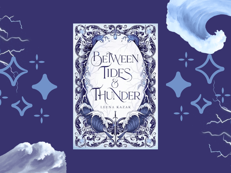 Between Tides &&nbsp;Thunder